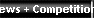 News + Competitions