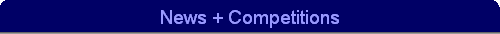News + Competitions